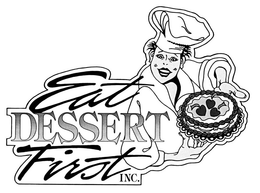 EAT DESSERT FIRST trademark