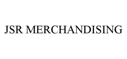 JSR MERCHANDISING trademark