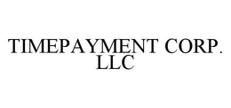TIMEPAYMENT CORP. LLC trademark