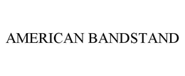 AMERICAN BANDSTAND trademark