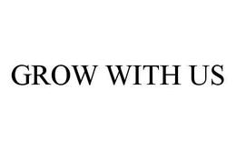 GROW WITH US trademark