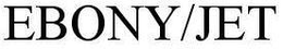EBONY/JET trademark