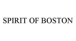 SPIRIT OF BOSTON trademark