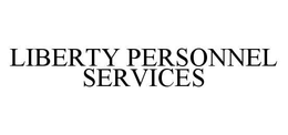 LIBERTY PERSONNEL SERVICES trademark