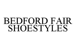 BEDFORD FAIR SHOESTYLES trademark
