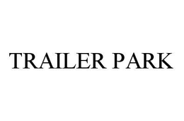 TRAILER PARK trademark