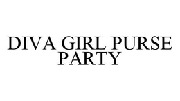 DIVA GIRL PURSE PARTY trademark