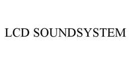 LCD SOUNDSYSTEM trademark