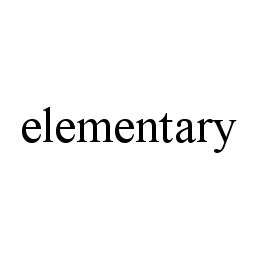 ELEMENTARY trademark