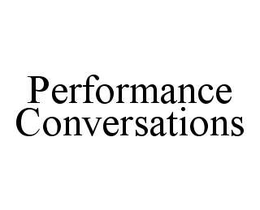 PERFORMANCE CONVERSATIONS trademark