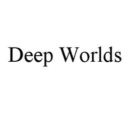 DEEP WORLDS trademark