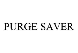 PURGE SAVER trademark
