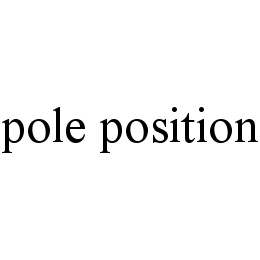POLE POSITION trademark