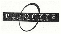 PLEOCYTE IN SEARCH OF AN ABSOLUTE trademark