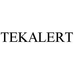 TEKALERT trademark