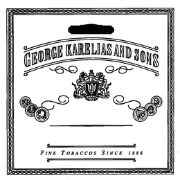GEORGE KARELIAS AND SONS FINE TOBACCOS SINCE 1888 trademark
