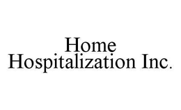 HOME HOSPITALIZATION INC. trademark