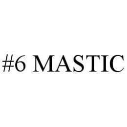 #6 MASTIC trademark