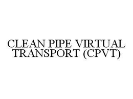 CLEAN PIPE VIRTUAL TRANSPORT (CPVT) trademark