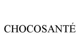 CHOCOSANTÉ trademark