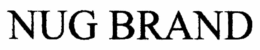 NUG BRAND trademark