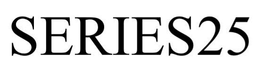 SERIES25 trademark