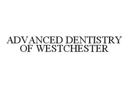 ADVANCED DENTISTRY OF WESTCHESTER trademark
