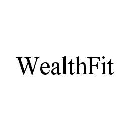 WEALTHFIT trademark
