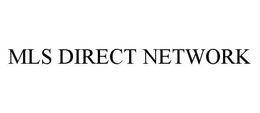 MLS DIRECT NETWORK trademark
