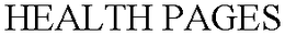 HEALTH PAGES trademark
