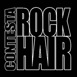 CONTESTA ROCK HAIR trademark