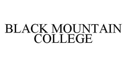 BLACK MOUNTAIN COLLEGE trademark