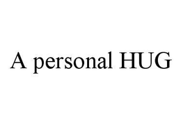 A PERSONAL HUG trademark