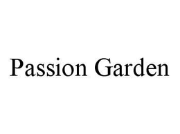 PASSION GARDEN trademark