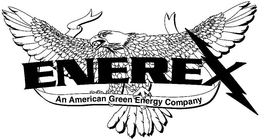 ENEREX AN AMERICAN GREEN ENERGY COMPANY trademark