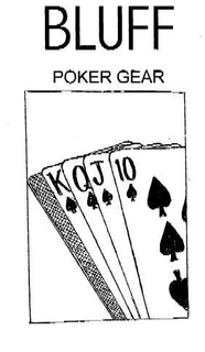 BLUFF POKER GEAR trademark