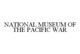 NATIONAL MUSEUM OF THE PACIFIC WAR trademark