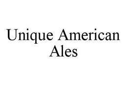 UNIQUE AMERICAN ALES trademark