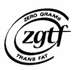 ZGTF ZERO GRAMS TRANS FAT trademark