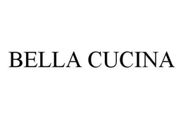 BELLA CUCINA trademark