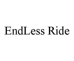 ENDLESS RIDE trademark