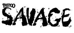 TATTOO SAVAGE trademark