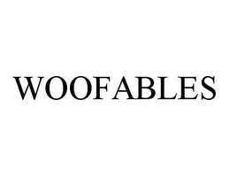 WOOFABLES trademark