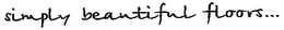 SIMPLY BEAUTIFUL FLOORS trademark