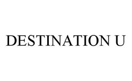 DESTINATION U trademark