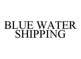 BLUE WATER SHIPPING trademark
