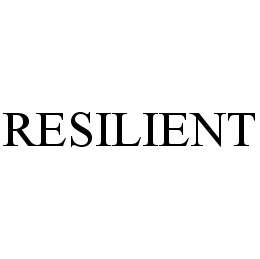 RESILIENT trademark