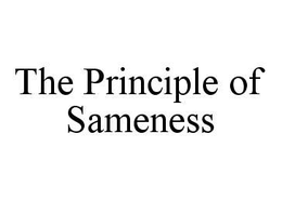 THE PRINCIPLE OF SAMENESS trademark