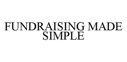 FUNDRAISING MADE SIMPLE trademark