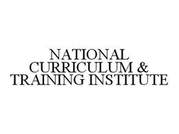 NATIONAL CURRICULUM & TRAINING INSTITUTE trademark